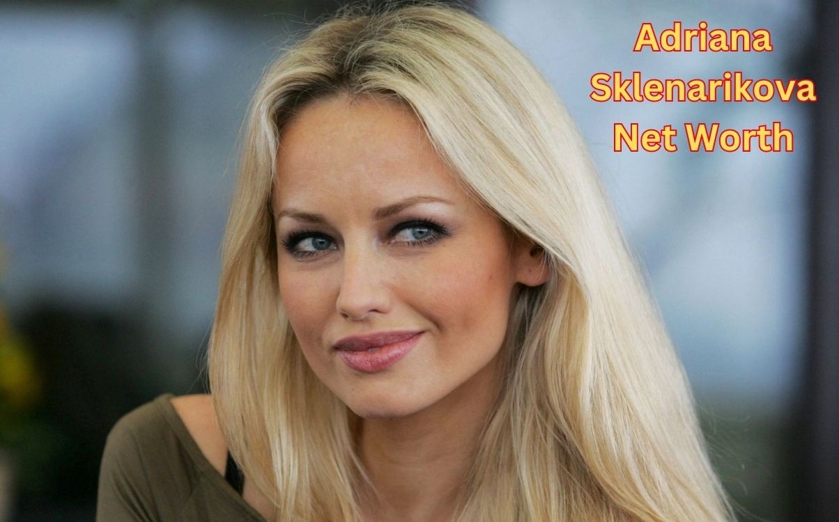 Adriana-Sklenarikova-Net-Worth