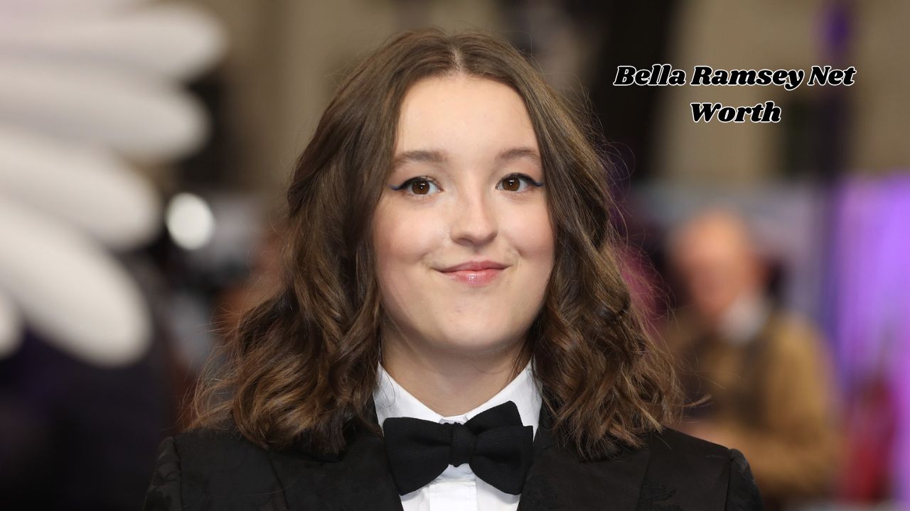 Bella Ramsey Net worth