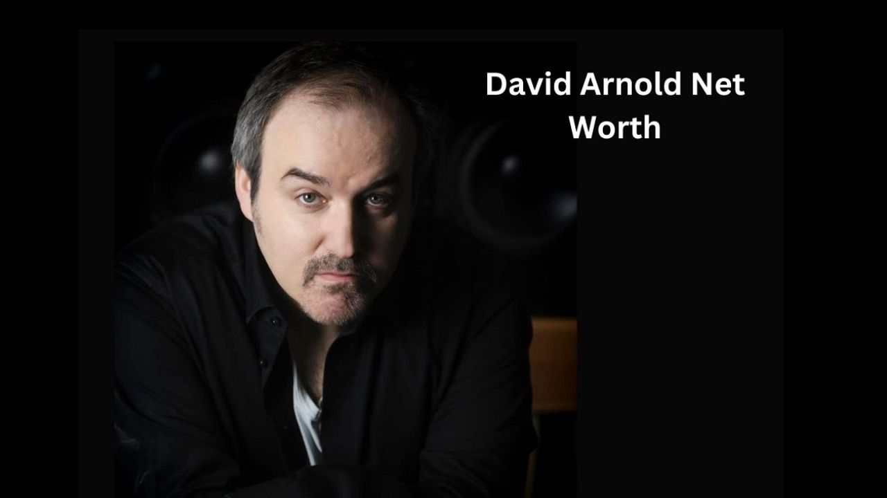 David Arnold Net Worth