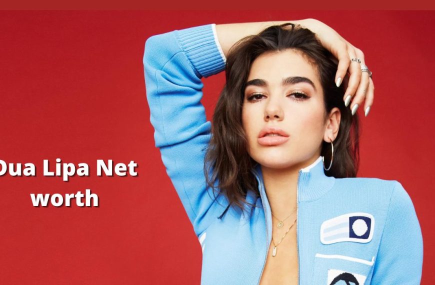 Dua-Lipa-Net-worth