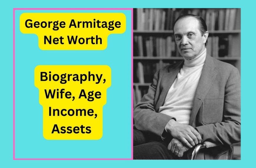 George Armitage Net Worth