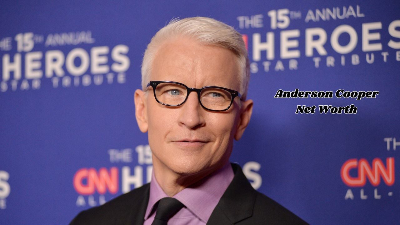 Anderson Cooper net worth