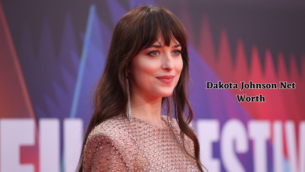 Dakota Johnson net worth