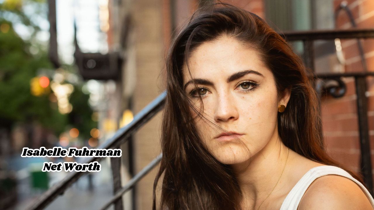 Isabelle Fuhrman net worth