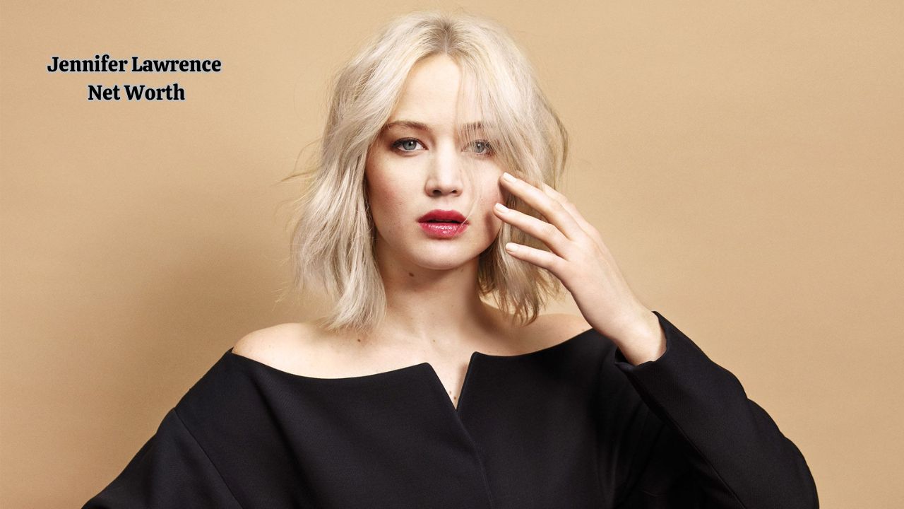 Jennifer Lawrence Net Worth: The Hunger Games to Huge Wealth