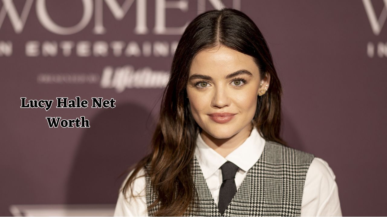 Lucy Hale net worth