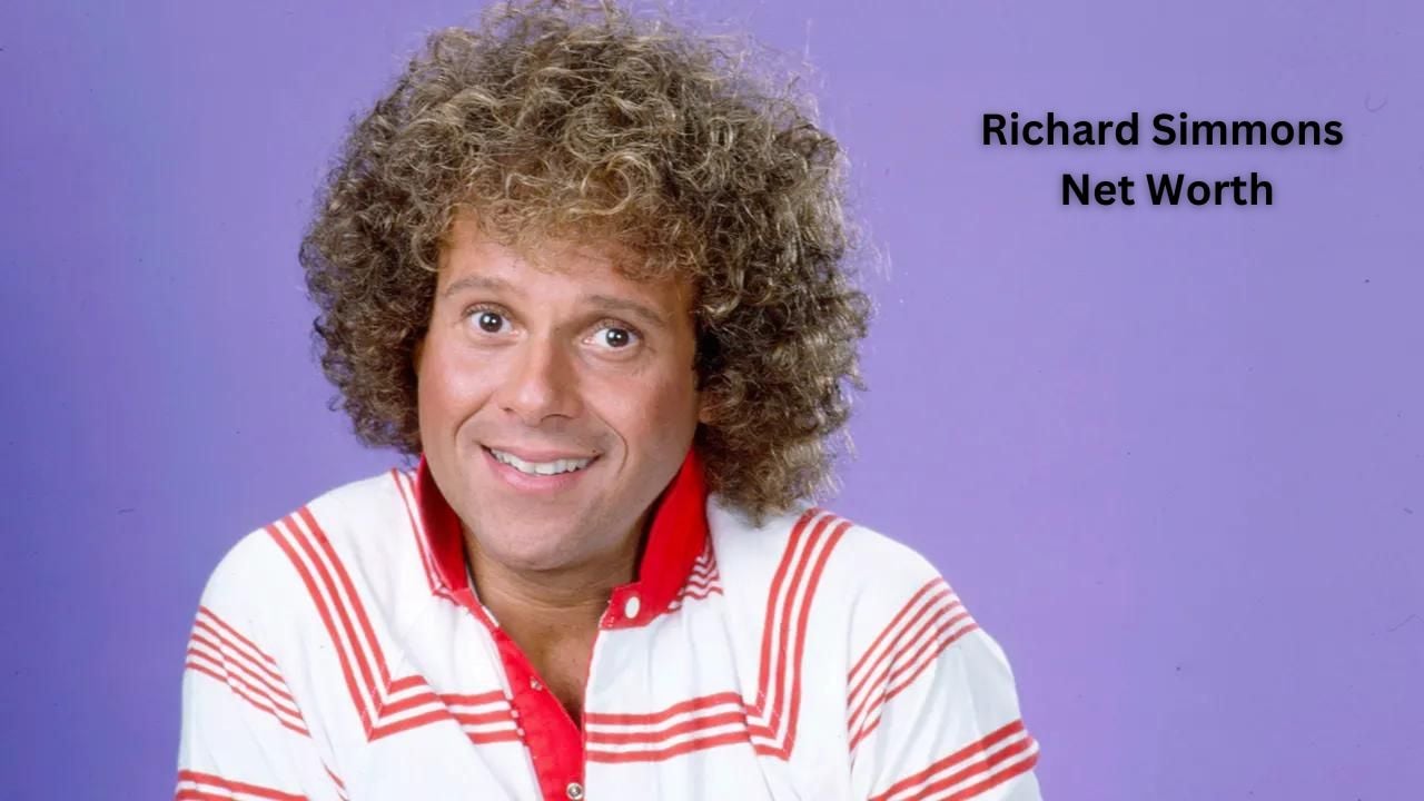 Richard Simmons Net Worth