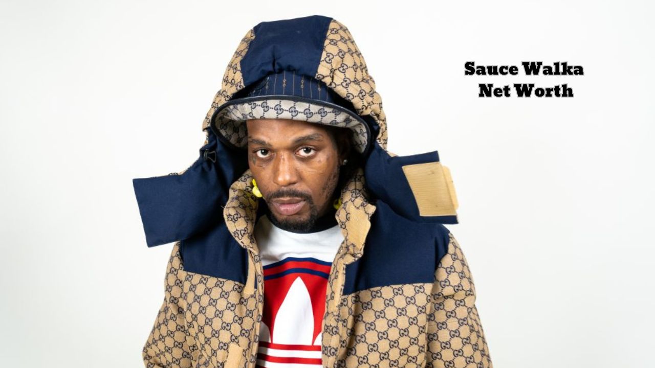 Sauce Walka Net Worth