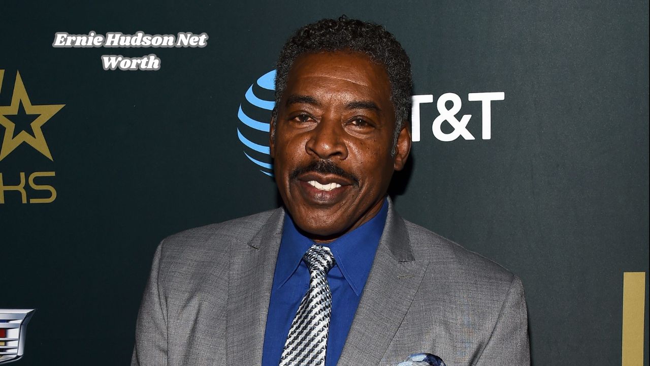 Ernie Hudson net worth