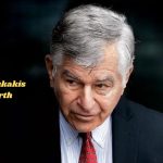 Michael Dukakis Net Worth