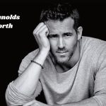 Ryan Reynolds Net Worth