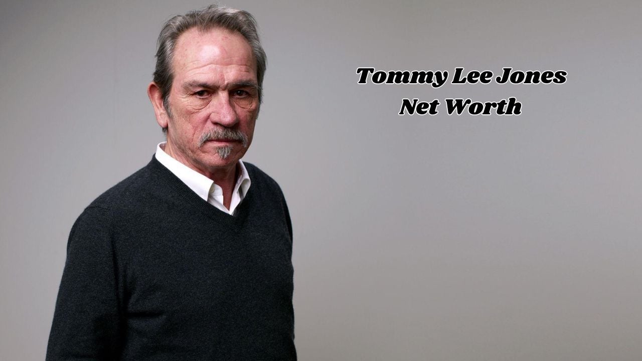 Tommy Lee Jones net worth